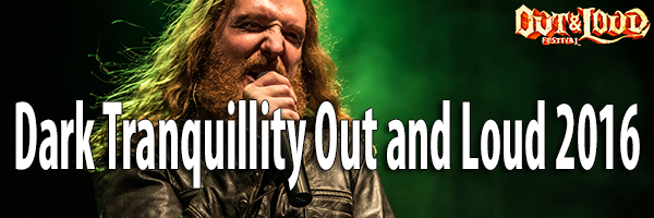 Fotos Dark Tranquillity Out and Loud 2016